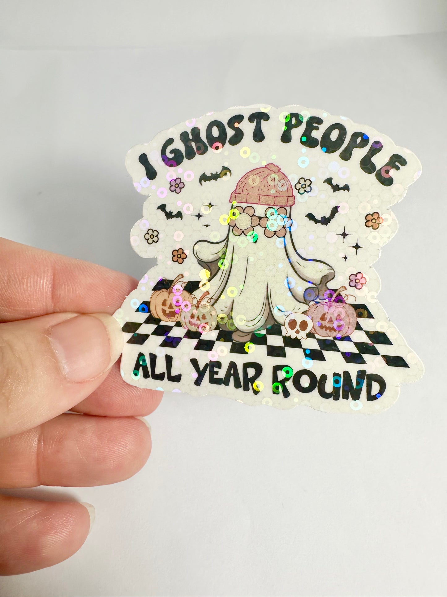 I Ghost People All Year Round Sticker