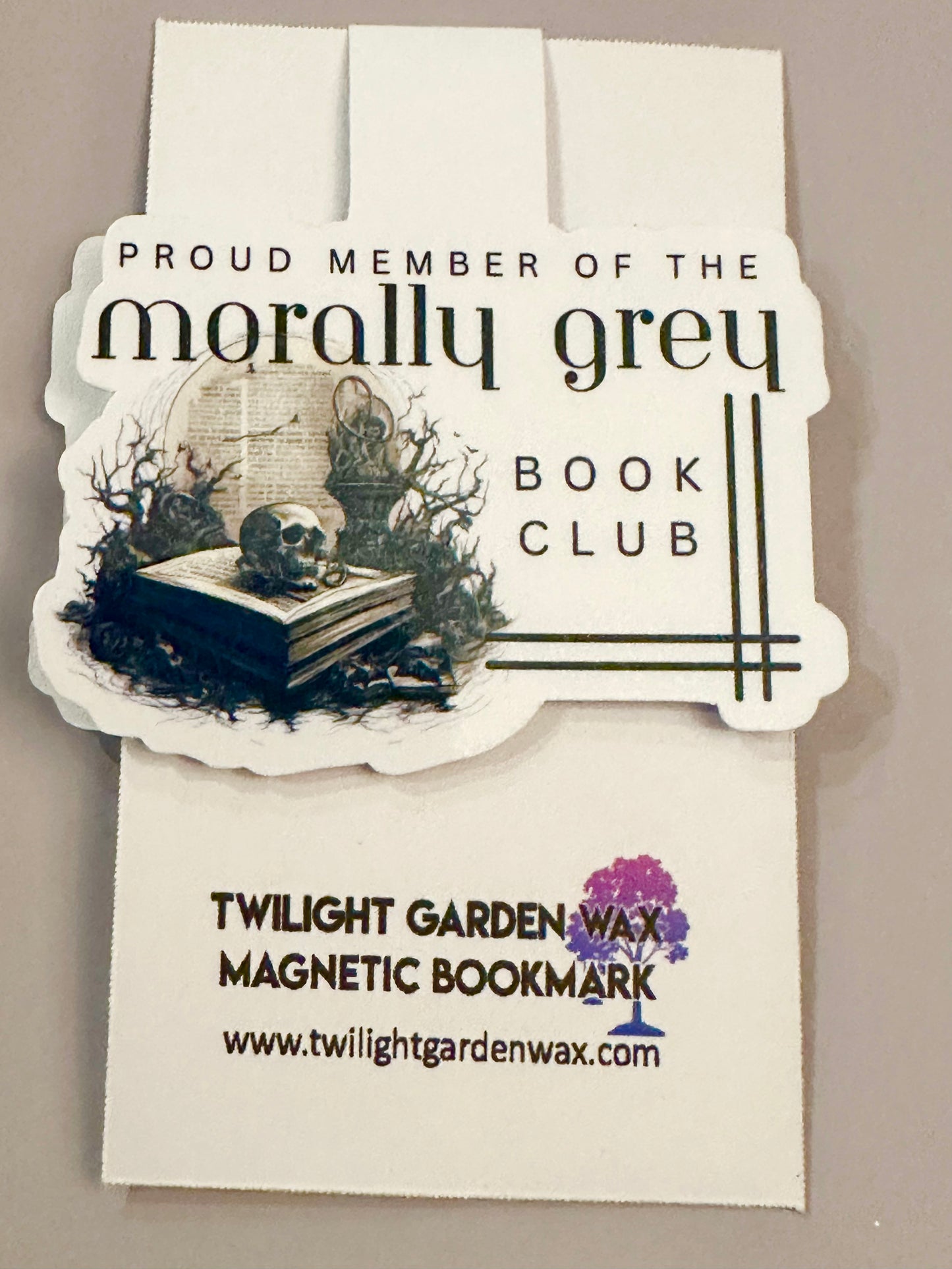 Morally Grey Magnetic Bookmark