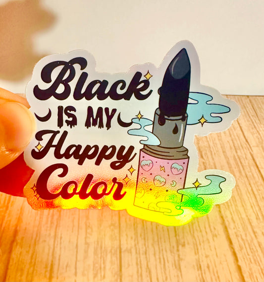 Black is my Favorite Color Sticker Holo
