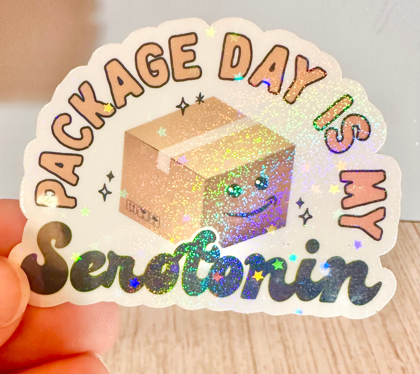 Package Day is my Seratonin Sticker